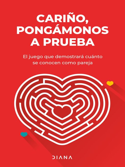 Title details for Cariño, pongámonos a prueba (Edición mexicana) by Varios Autores - Available